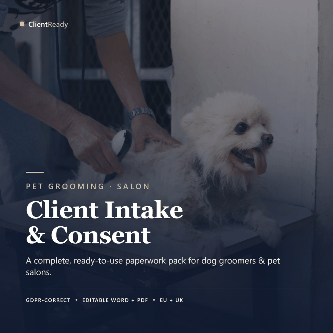 Dog Groomer Client Intake (GDPR) pack